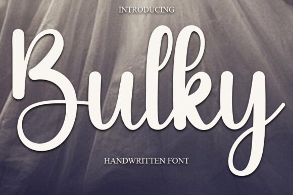 Bulky: A Sweet Handwritten Font for Joyful Design