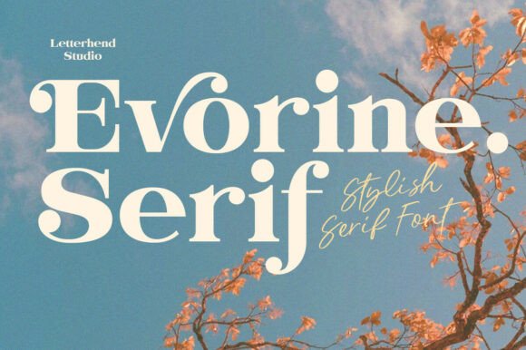 Evorine Serif: A Font That Captures Golden Hour
